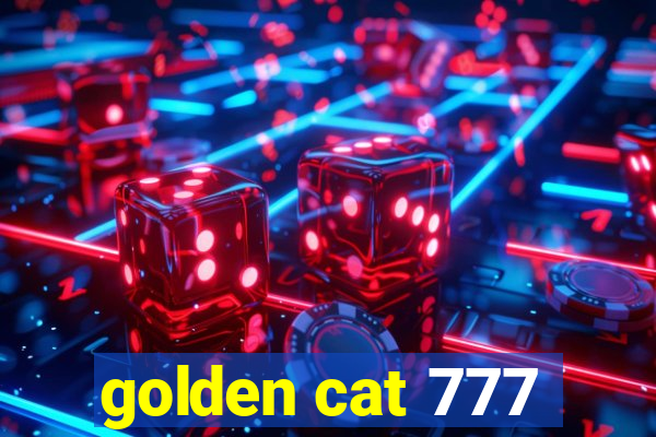 golden cat 777